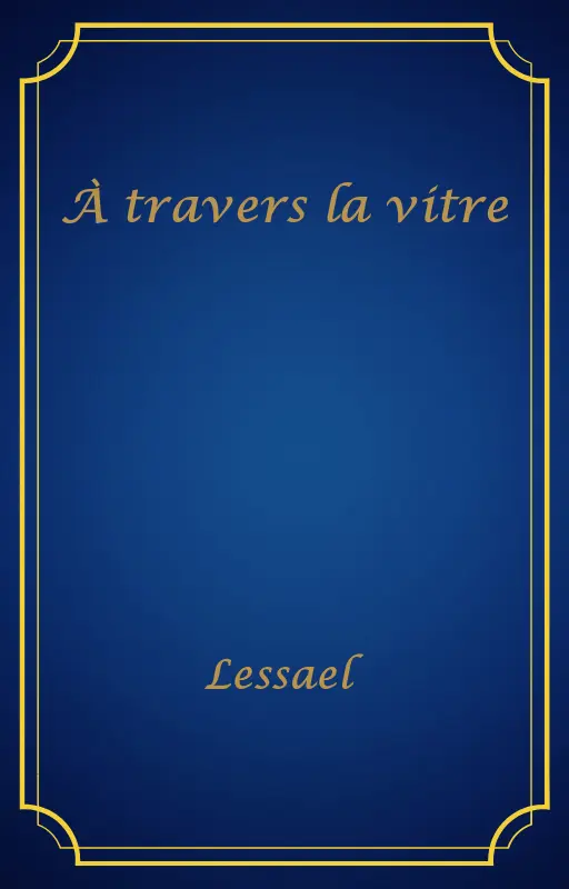 À travers la vitre