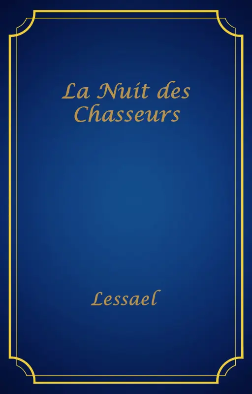 La Nuit des Chasseurs