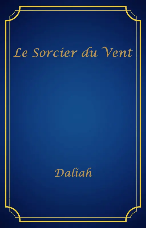 Le Sorcier du Vent