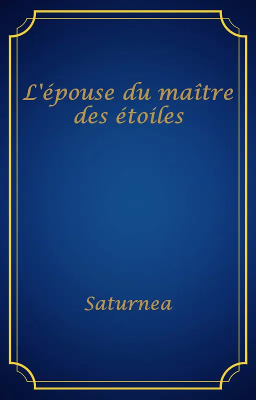 L'épouse du maître des étoiles