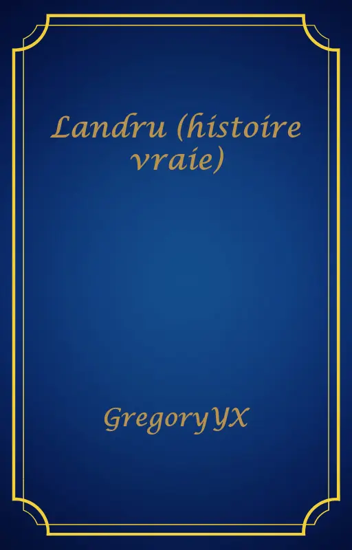 Landru (histoire vraie)
