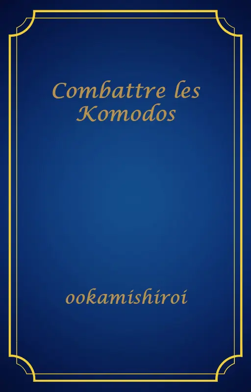 Combattre les Komodos
