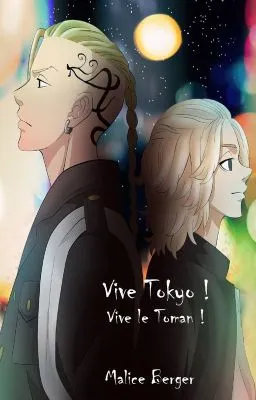 Le résumé foireux de Vive Tokyo ! Vive le Toman !