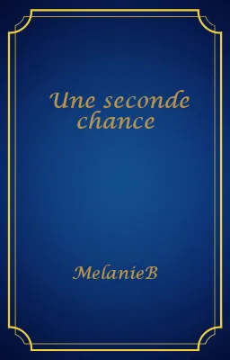 Une seconde chance