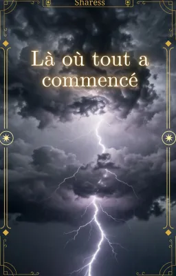 Là où tout a commencé