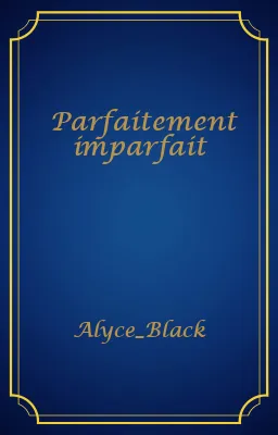 Parfaitement imparfait