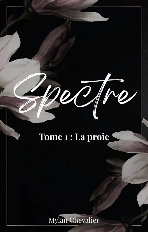 Spectre - La proie