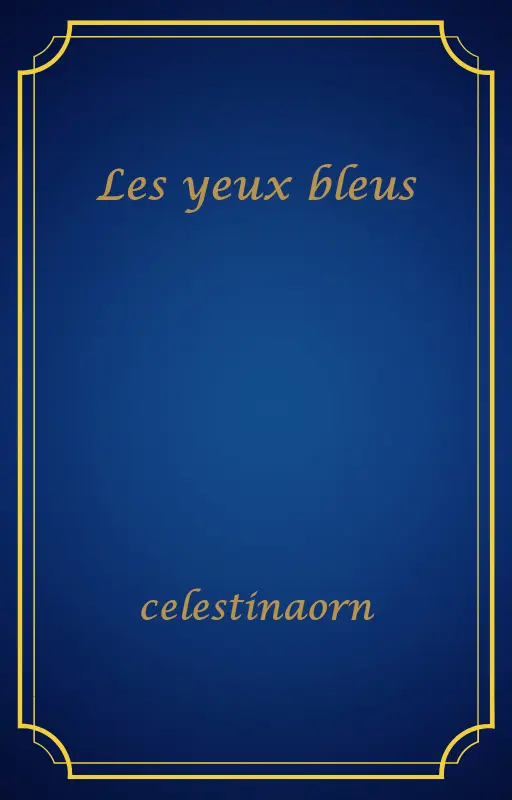 Les yeux bleus