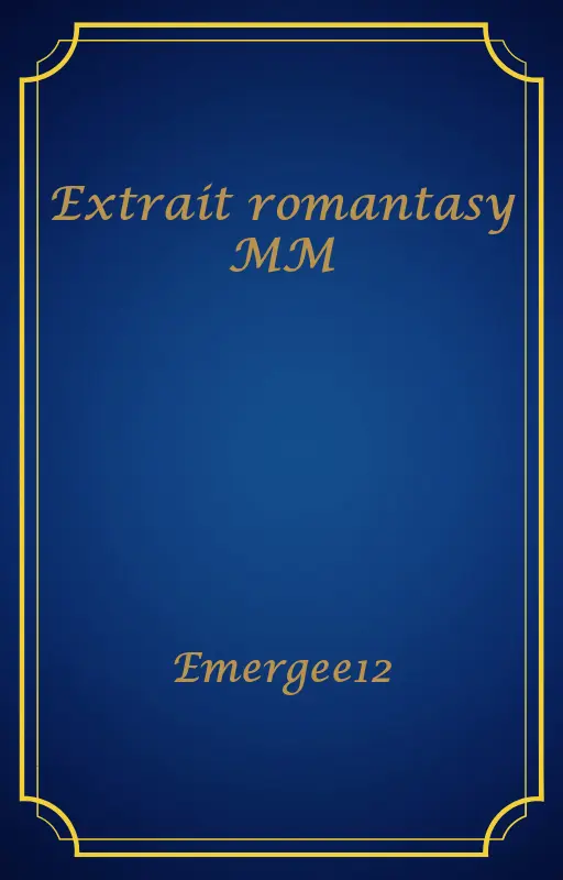 Extrait romantasy MM