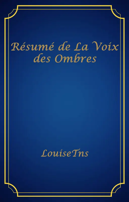 Résumé de La Voix des Ombres