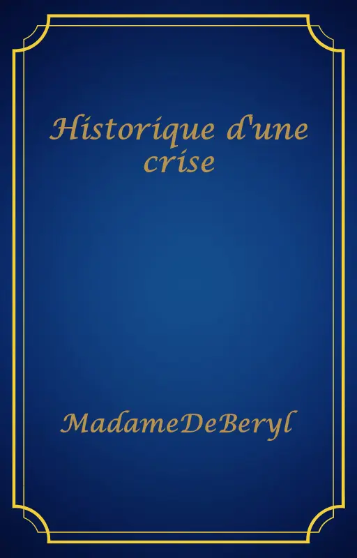 Historique d'une crise