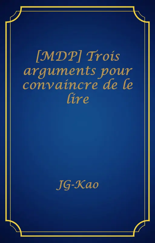 [MDP] Trois arguments pour convaincre de le lire